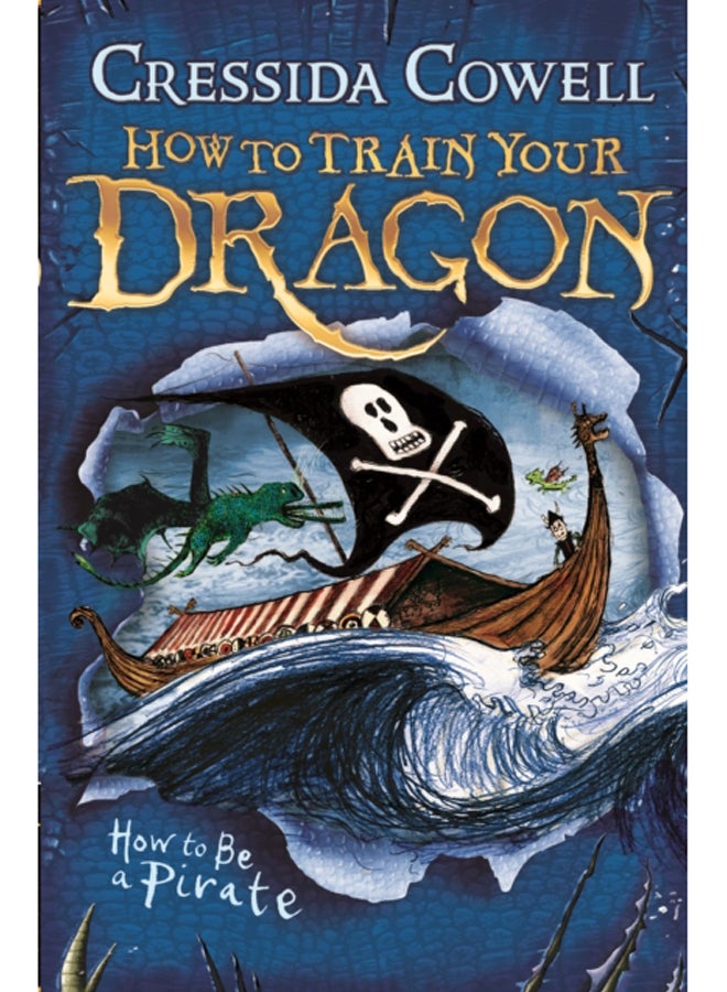 How to Train Your Dragon: How To Be A Pirate : Book 2 