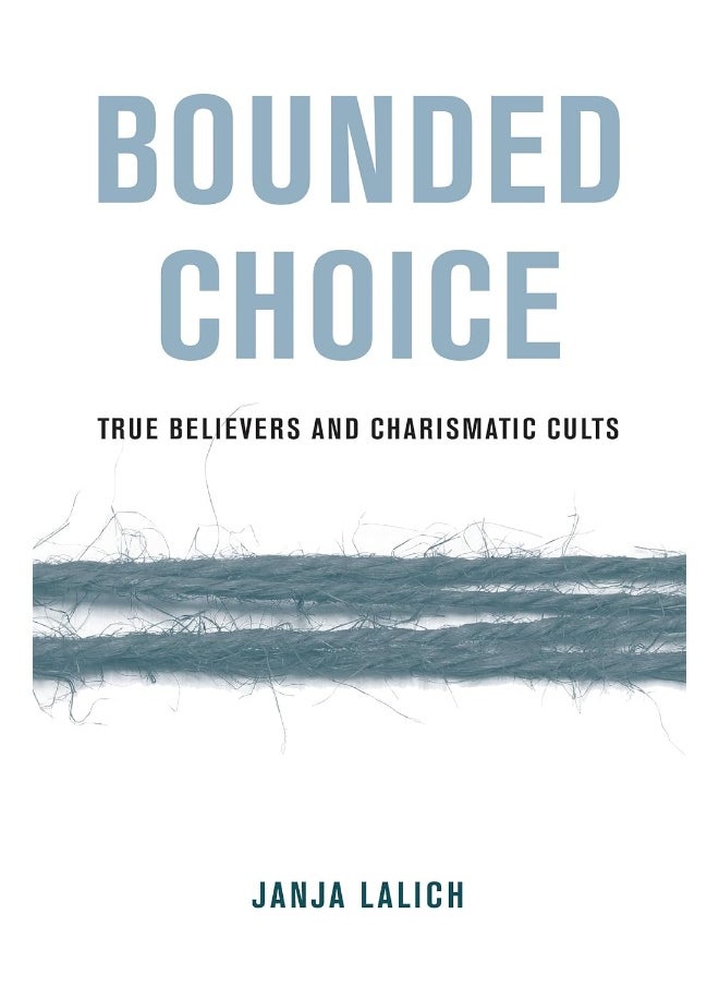 null - Bounded Choice: True Believers and Charismatic Cults - Image 1