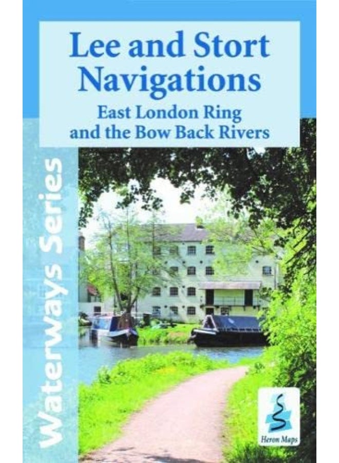 Lee and Stort Navigations: East London Ring and Bow Back Rivers 
