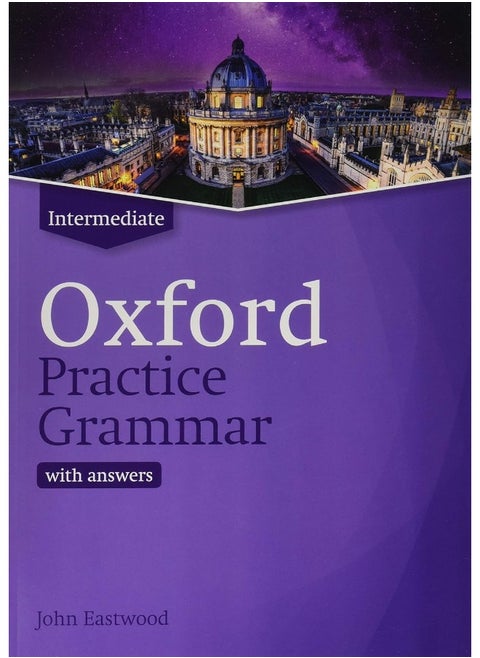 Oxford Practice Grammar Intermediate with Answers. Revised Edition