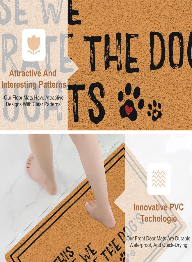 RYYCDOI Funny Dog Door Mat, in This House We Narrate The Dog's Thoughts Welcome Mats Doormat for Front Door Porch Indoor Outside Entrance Entryway, 17x30 Inch - Image 2
