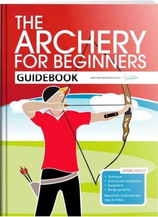The Archery for Beginners Guidebook 