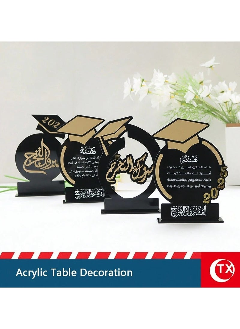 Graduation Decoration Acrylic table décor in black and gold featuring supportive graduation phrases, adorned with a gold graduation cap and the year numbers. One piece.