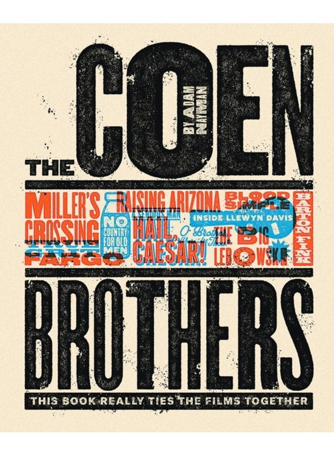 The Coen Brothers This Book Really Ties the Films Together - Hardback