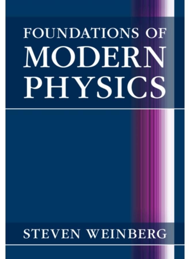 Foundations of Modern Physics