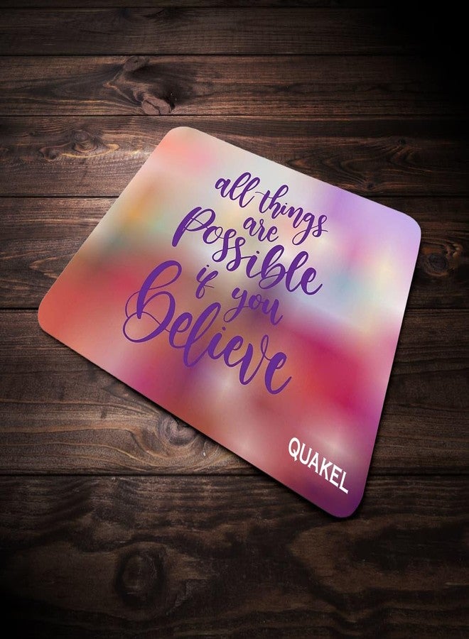 QUAKEL Printed Anti-Slip Rubber Base Mouse Control Pad All Things are Possible Motivational Quote Printed Anti-Slip Mouse Pad (Pack-2) for Laptop, MacBook Pro, Gaming (9 inch x 7 inch) - Image 2