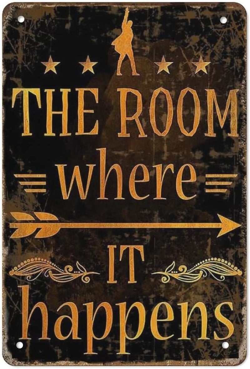 KDLY Tin Hanging Picture The Room Where It-Happens Tin Sign 8x12, Hamilton Musical Art Prints, Alexander Hamilton Wall Decor, It Is A Way of Life Metal Tin Signs Beer TIN Signs Wall Decoration - Image 1