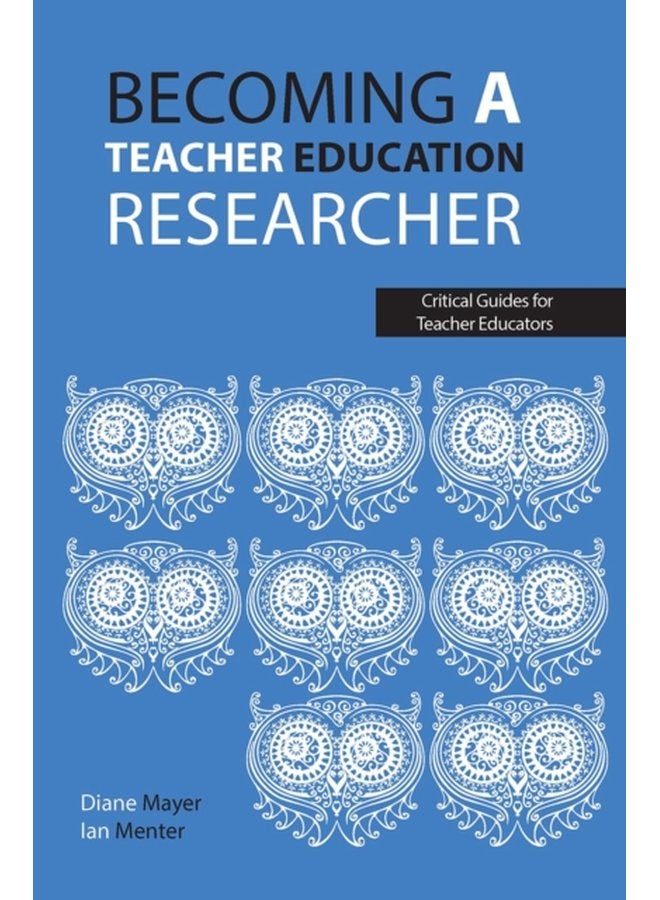 Becoming a teacher education researcher - Paperback