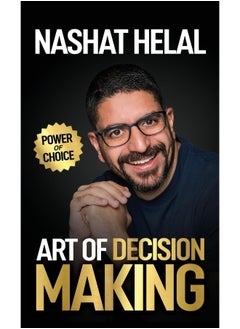 Passionpreneur Publishing The Art of Decision Making: Power of Choice  - Image 1