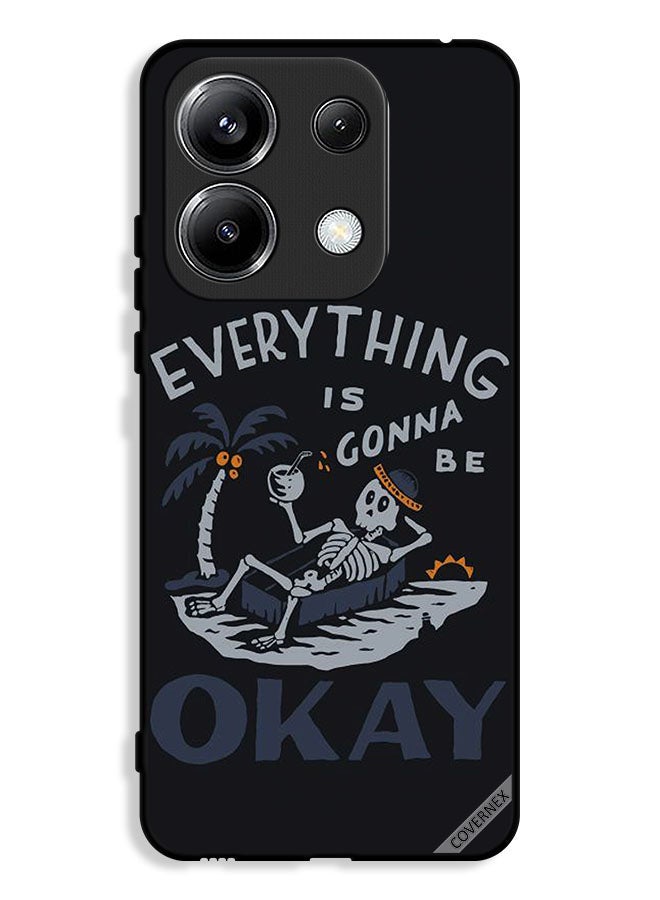 Covernex Xiaomi Poco M6 Pro 4G Protective Case Cover Everything Is Gonna Be Ok - Image 1