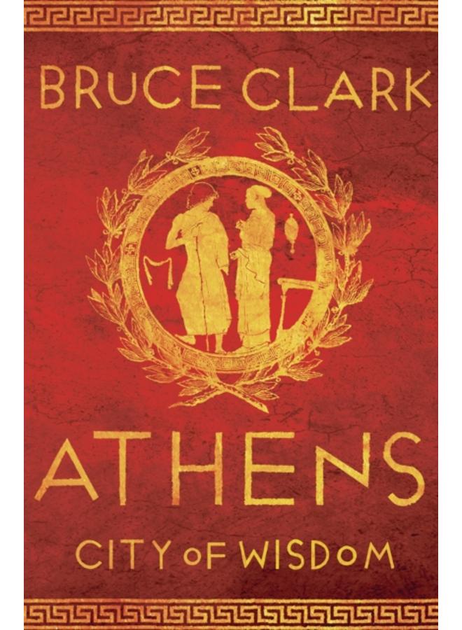 Athens : City of Wisdom