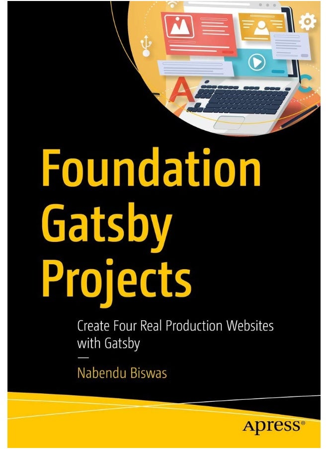 Foundation Gatsby Projects: Create Four Real Production Websites with Gatsby 
