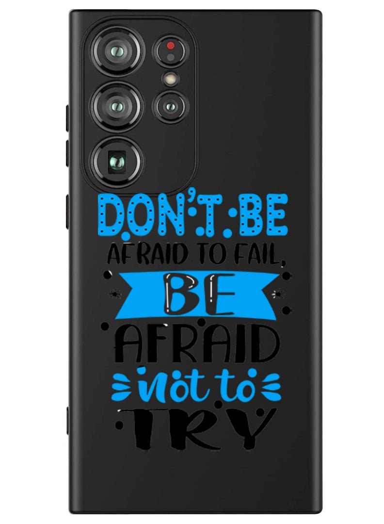 Theodor Protective Slim Fit Case Liquid Silicone Cover with Full Body Protection Anti-Scratch Shockproof Case For Samsung Galaxy S24 Ultra (Black) - Dont be afraid to fail afraid not to try black - Image 1