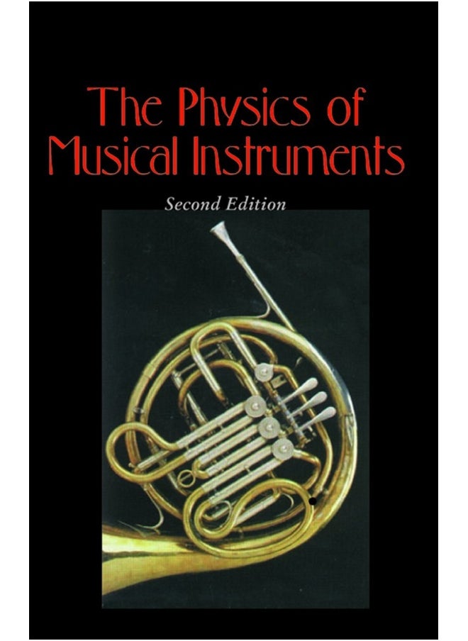 The Physics of Musical Instruments 