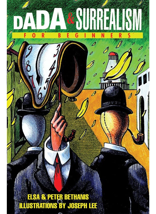 Dada & Surrealism For Beginners 