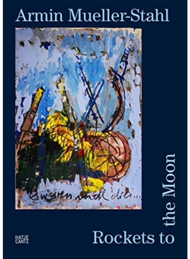 Armin Mueller-Stahl : Rockets to the Moon 