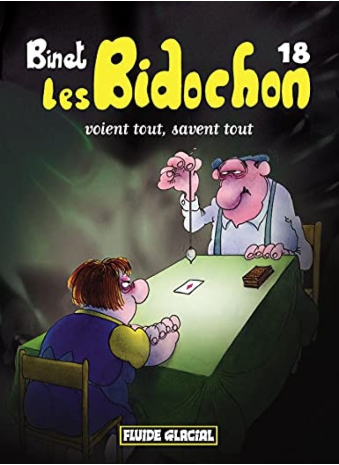 Les Bidochon Voient Tout Savent Tout 18 by BINET Paperback 