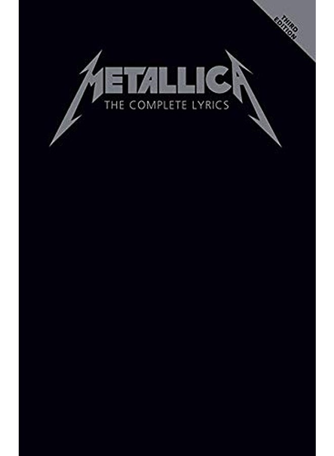 Metallica - The Complete Lyrics - 3rd Edition
