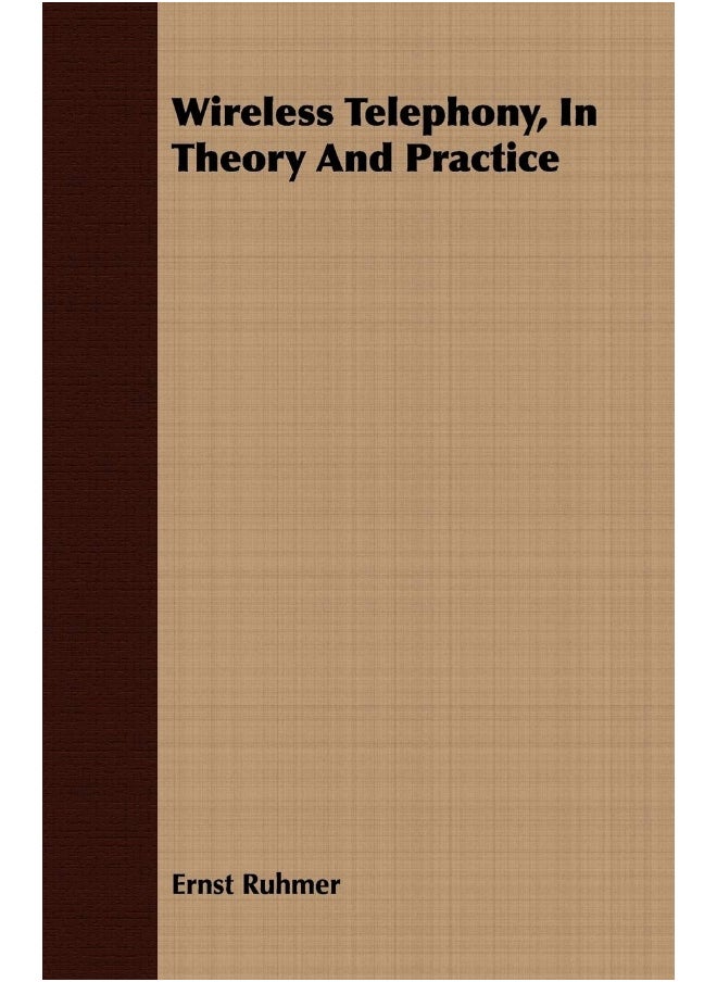 Wireless Telephony, In Theory And Practice 