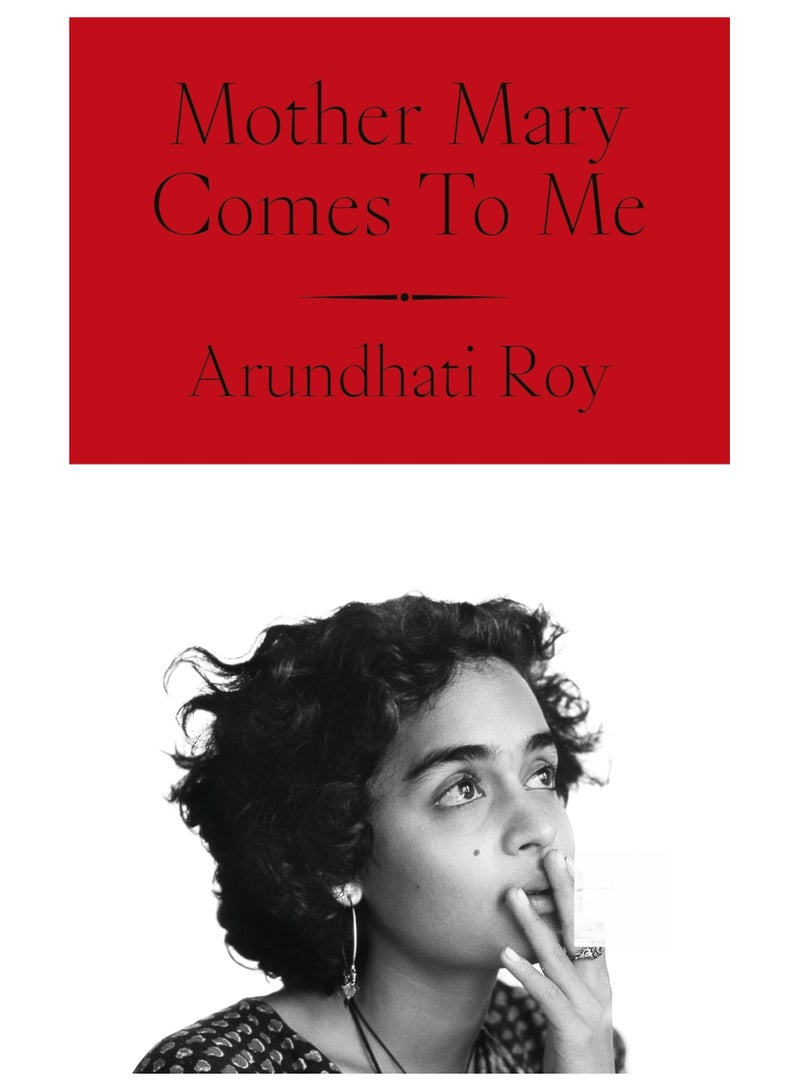 Mother Mary Comes to Me by Arundhati Roy AUTHOR SIGNED HARDCOVER
