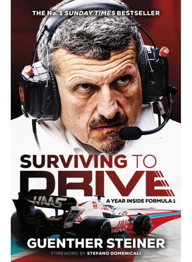Surviving to Drive: An Exhilarating Account of a Year Inside Formula 1, from the Breakout Star of Netflix's Drive to Survive: The No.1 Sunday Times bestseller as seen on Netflix’s Drive to Survive 