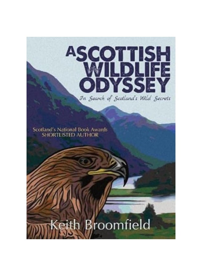 A Scottish Wildlife Odyssey: In Search of Scotland's Wild Secrets