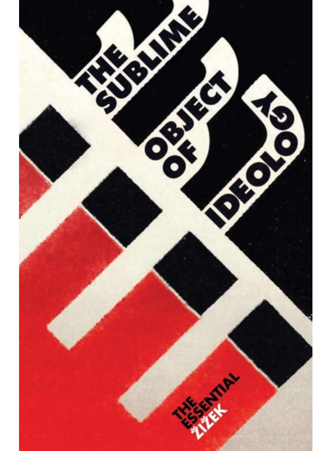 The Sublime Object of Ideology