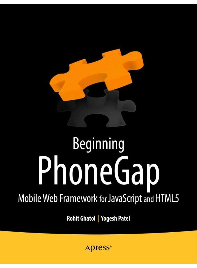 Beginning PhoneGap: Mobile Web Framework for JavaScript and HTML5