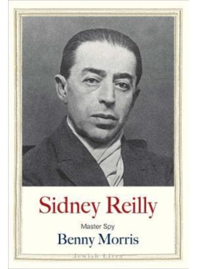 Sidney Reilly : Master Spy 