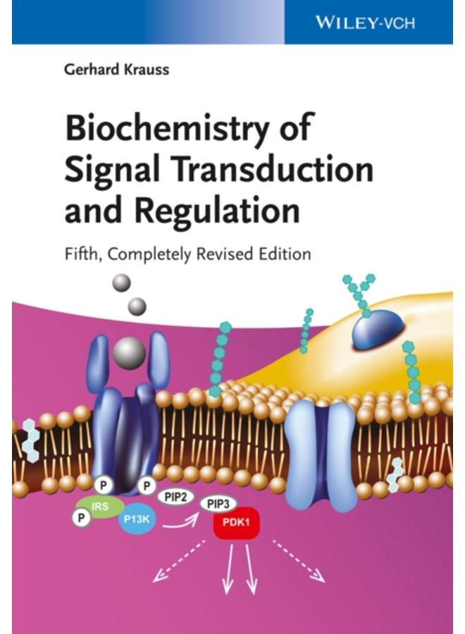 Biochemistry of Signal Transduction and Regulation