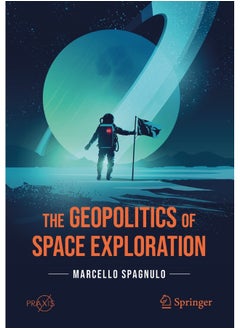 The Geopolitics of Space Exploration 