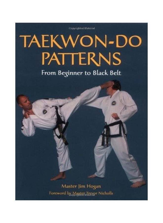Taekwon-Do Patterns: From Beginner to Black Belt 