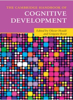 The Cambridge Handbook Of Cognitive Development