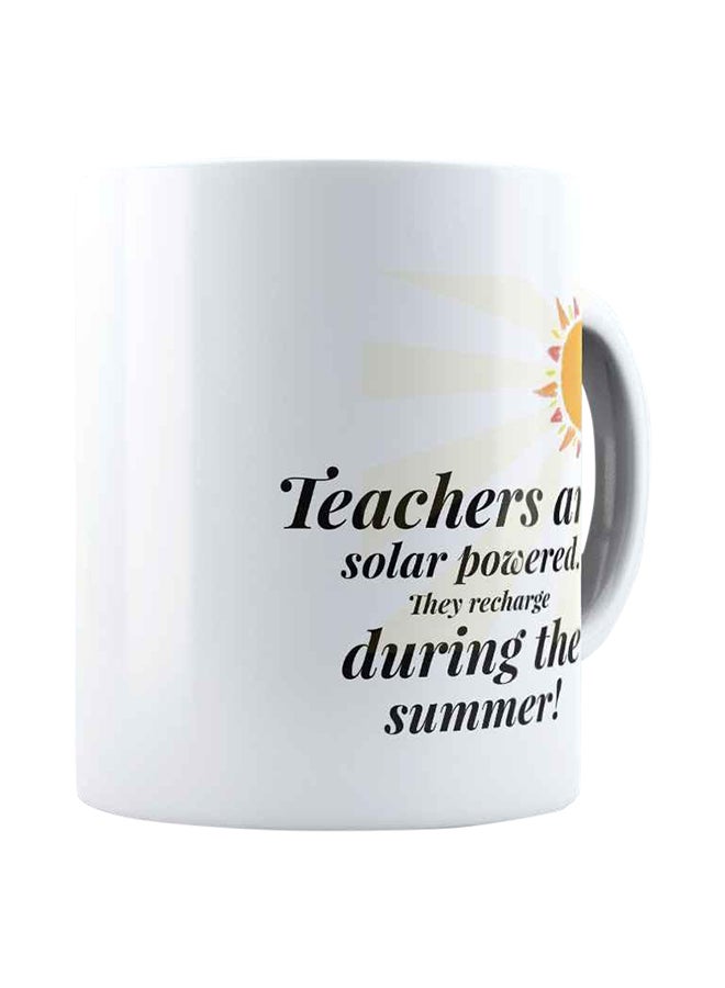 Phone Planet Teachers are Solar Powered Teacher Coffee Mug White - Image 2