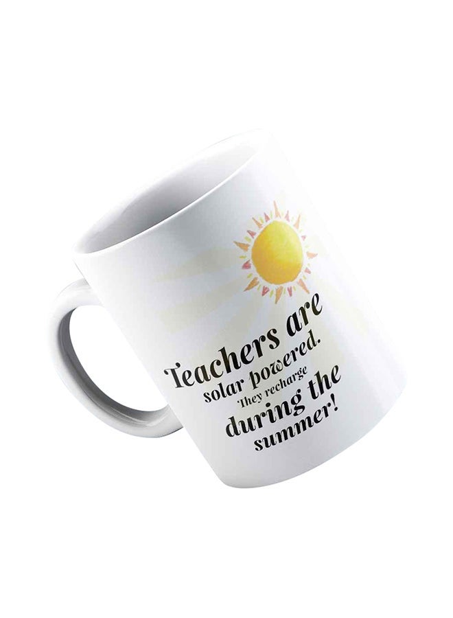 Phone Planet Teachers are Solar Powered Teacher Coffee Mug White - Image 3