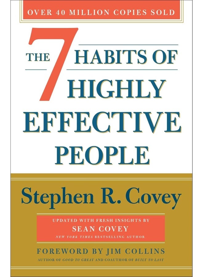 The 7 Habits of Highly Effective People: 30Th Anniversary Edition