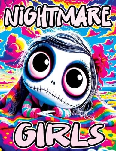Nightmare Girls: Relaxing Coloring Book for Nightmare Lovers Stress-Relieving Designs, Fantasy Illustrations and Mindful Patterns Inspired by Dreamy Nightmares - Image 1