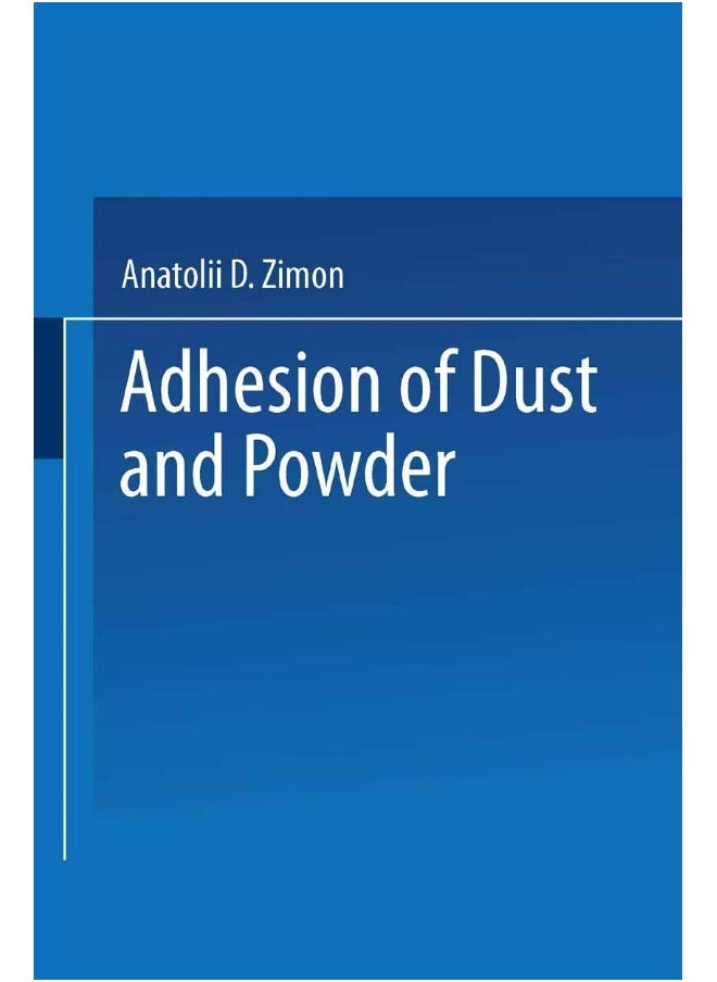 Adhesion of Dust and Powder 