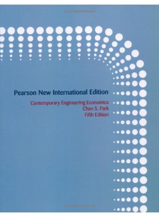 Contemporary Engineering Economics: Pearson New International Edition