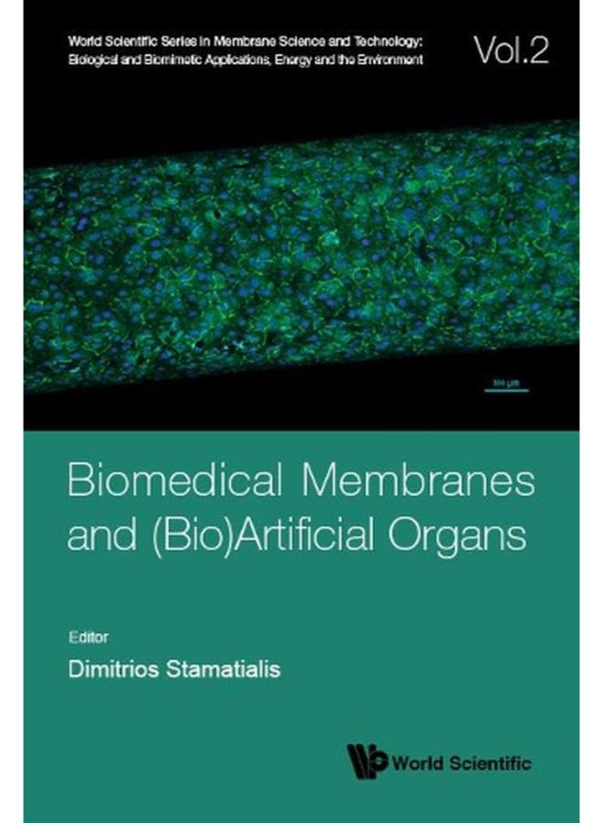 الأغشية الحيوية والأعضاء (الاصطناعية) البيولوجية