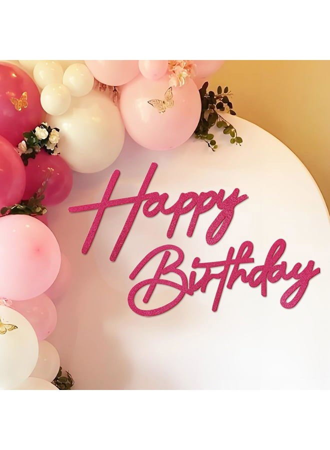 MASTRON Happy Birthday Sign for Backdrop - Hot Pink Glitter Felt 'Happy Birthday' Letter Sign for Balloon Arch Backdrop Decorations - Image 1