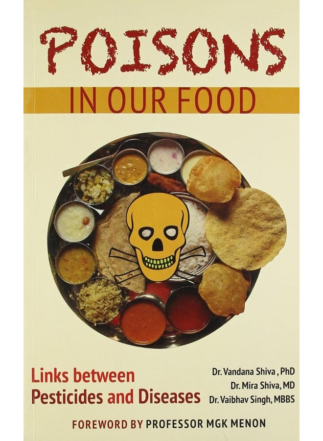 Poison in Our Foods: The Links Between Pesticides and Diseases 