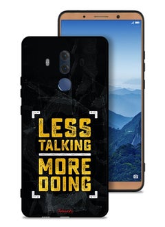 Huawei Mate 10 Pro Protective Case Cover Less Talking More Doing