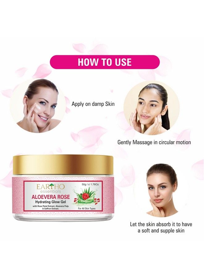 EARTHO essentials Aloevera Rose Hydrating Glow Gel With Rose Ark Aloevera Pulp & Saffron Extract 50G - Image 4
