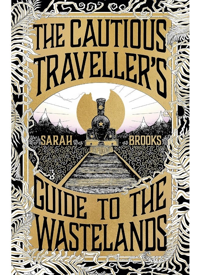 The Cautious Traveller's Guide to The Wastelands: THE INSTANT SUNDAY TIMES BESTSELLER