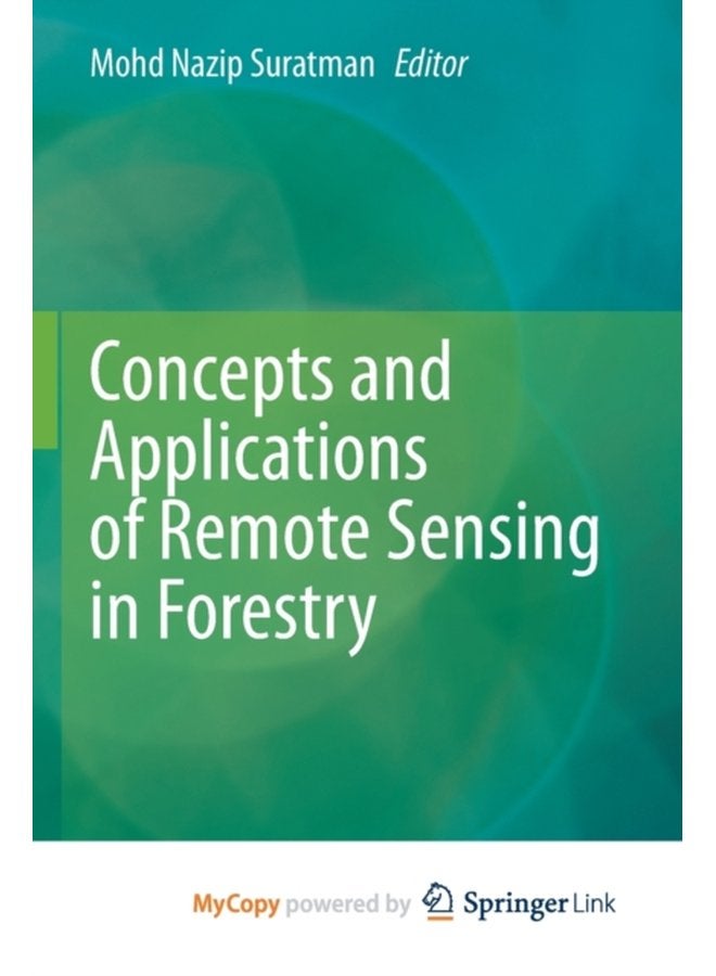 Concepts and Applications of Remote Sensing in Forestry - Paperback