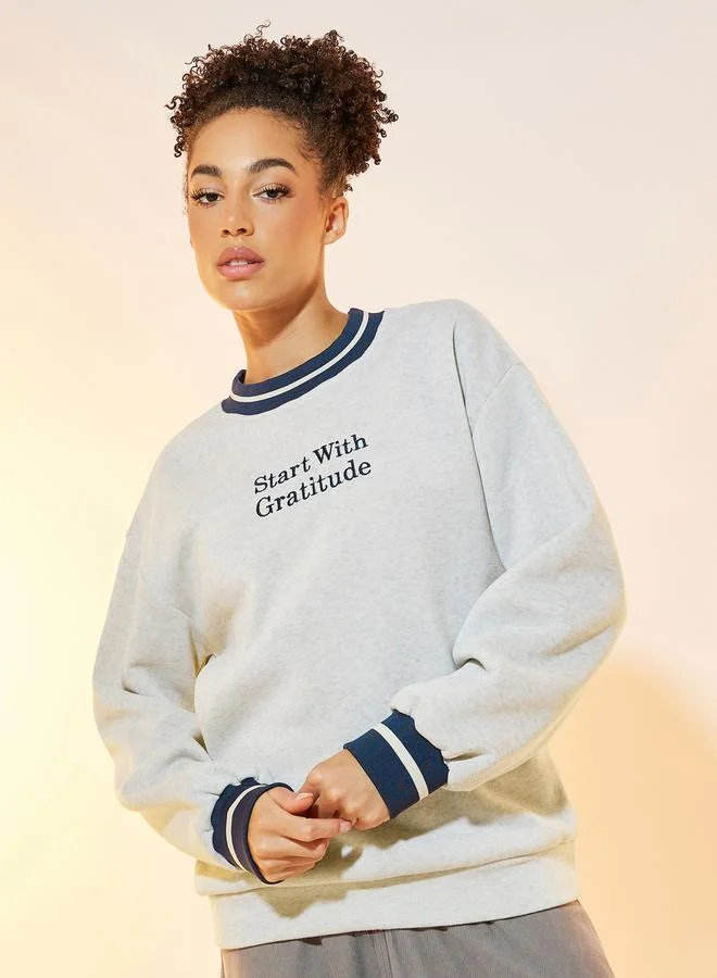 Take Two Contras Rib Neck Embroidered Slogan Dropped Shoulder Sweatshirt