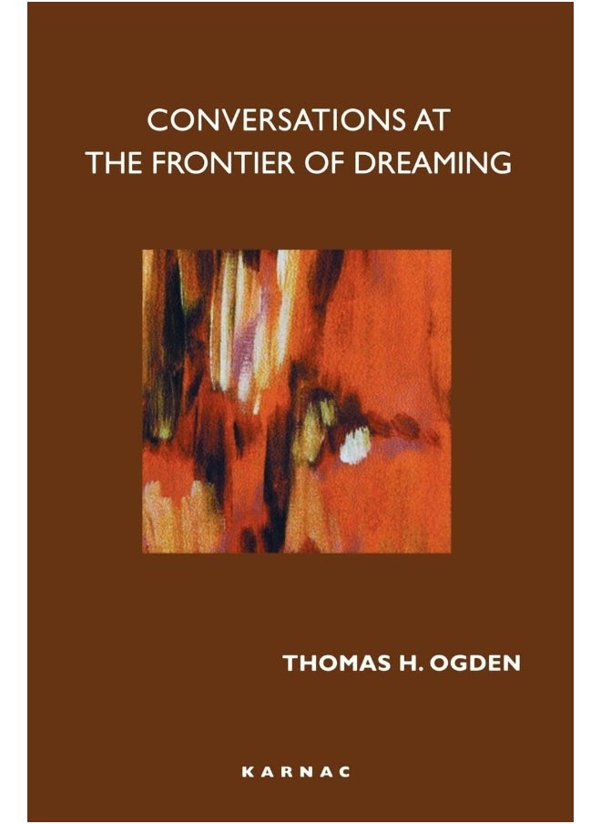 Conversations at the Frontier of Dreaming 