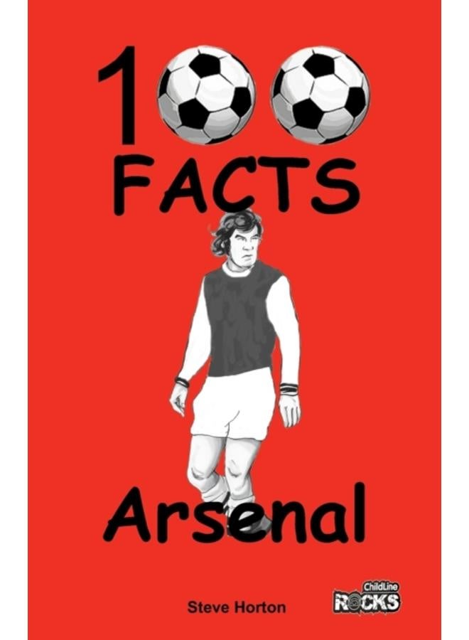 Arsenal - 100 Facts