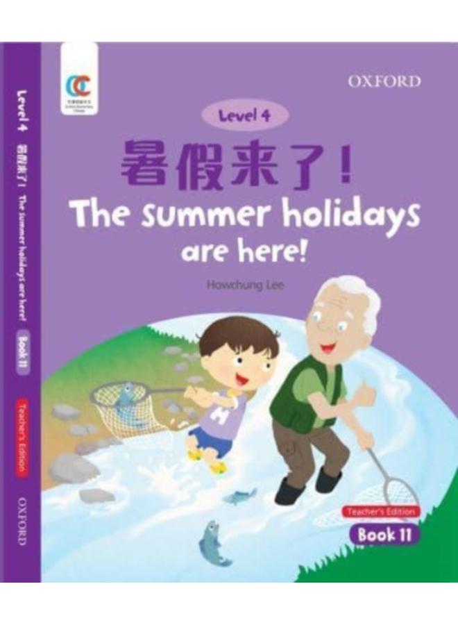 The Summer Holidays are Here : 11